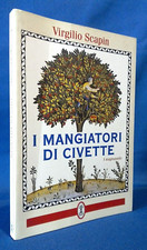 Virgilio Scapin, Die Eulenfresser. Die Magnasoete. Neri Pozza ed. 1996