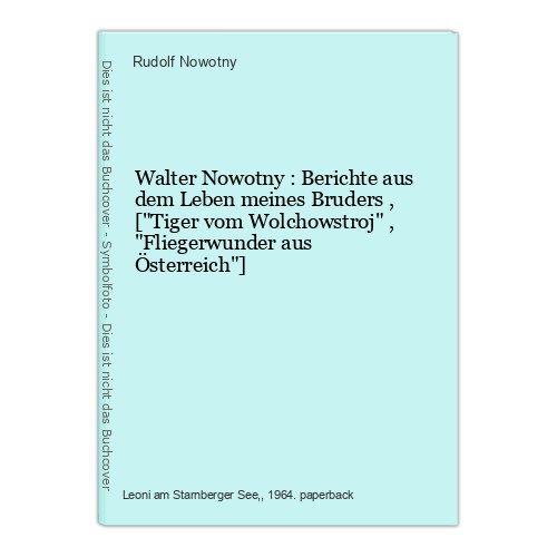 Walter nowotny berichte - walter,