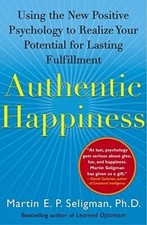 Martin E. P. Seligman Authentic Happiness