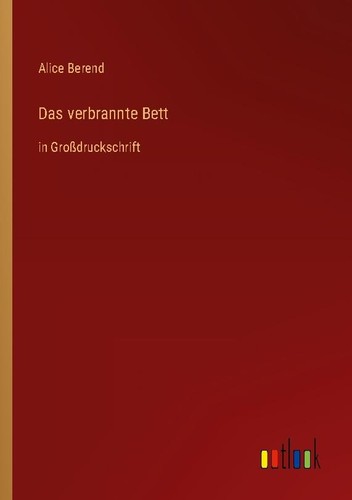Das verbrannte bett alice - das,