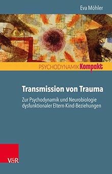 Transmission von trauma zur - transmission,