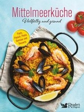 Mittelmeerküche - vielfältig und gesund von Readers Digest... | Buch | guter Zustand