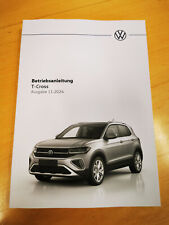 VW T-CROSS 2024/2025 Bedienungsanleitung Betriebsanleitung (Ausgabe 11.2024) NEU