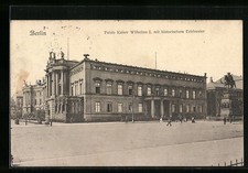 Berlin, Palais Kaiser Wilhelm