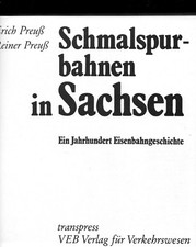 Schmalspurbahnen in Sachsen Transpress Verlag 1983