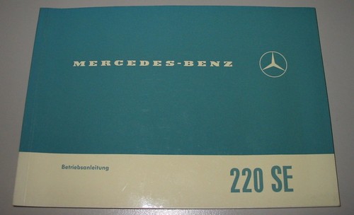 Betriebsanleitung mercedes 220 - betriebsanleitung,