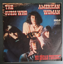 The Guess Who - American Woman / No Sugar Tonight