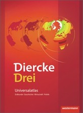Westermann Schulbuch  ISBN  9783141007701  * Diercke Drei Universalatlas