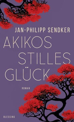 Akikos stilles glück sendker - akikos,