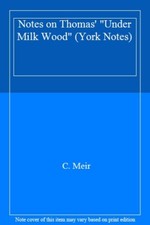 Notes on Thomas' "Under Milk