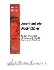 Amerikanische Augenblicke: Mit