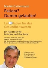 Patient? Dumm gelaufen