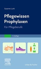 PflegeWissen Prophylaxen in