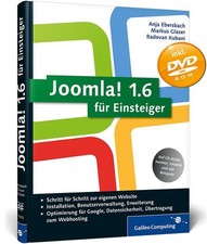 Joomla! 1.6 für Einsteiger : [auf CD-ROM: Joomla!, XAMPP und alle Beispiele]. An