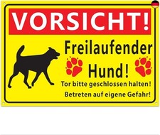Vorsicht Freilaufende Hund