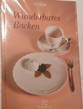 Thermomix, Wunderbares Backen