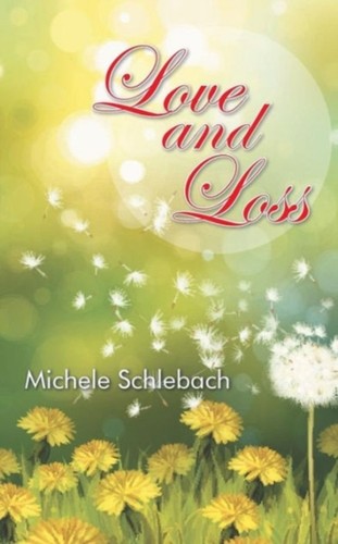Schlebach love and loss - -,