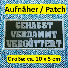 GEHASST VERDAMMT VERGÖTTERT Patch / Aufnäher | Punk Oi Böhse Onkelz Sammlung