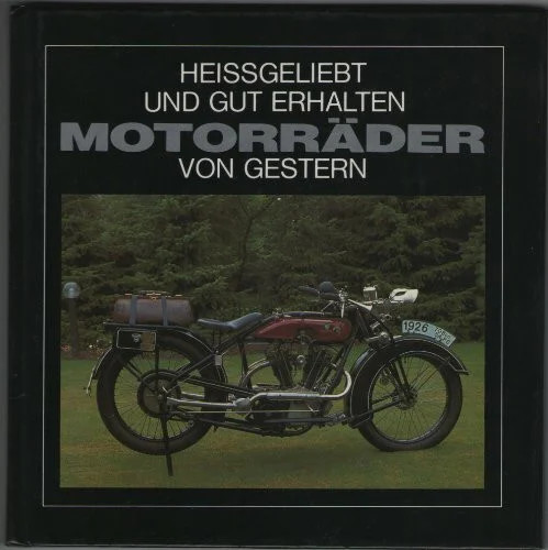 Motorräder von gestern - von,