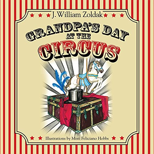 Grandpa day the circus - day,