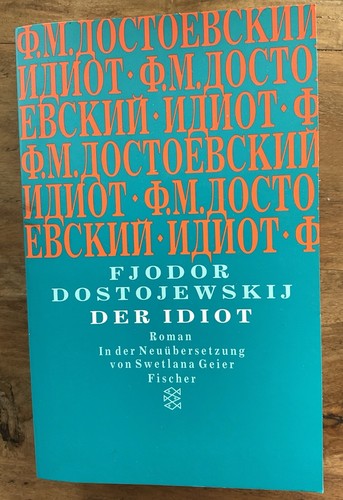 Der idiot roman fjodor - der, (fjodor