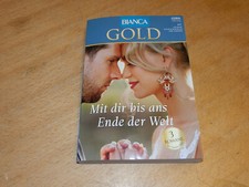 Bianca Gold Mit dir bis ans