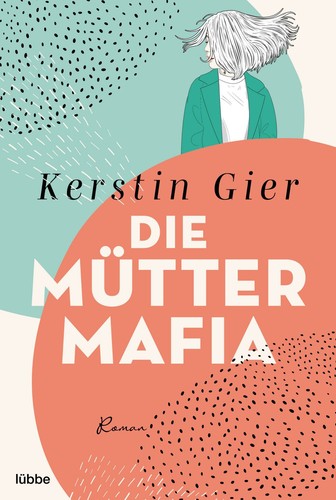 Die mütter mafia roman - die,