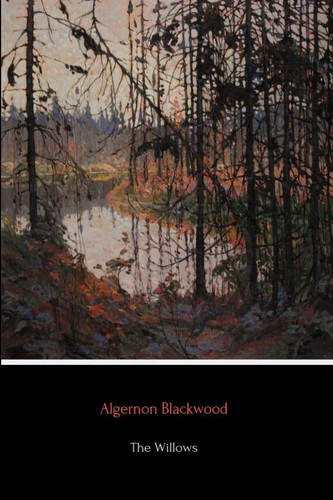 The willows algernon - algernon, blackwood