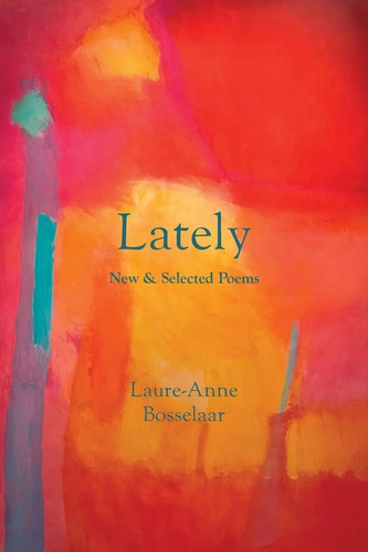 Lately new and selected poems - new,