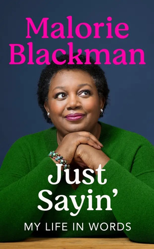 Malorie blackman just sayin - malorie, sayin'