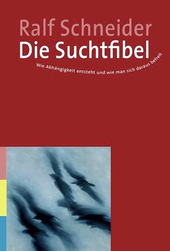 Die suchtfibel wie - die,