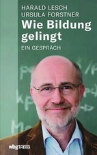 Wie Bildung gelingt