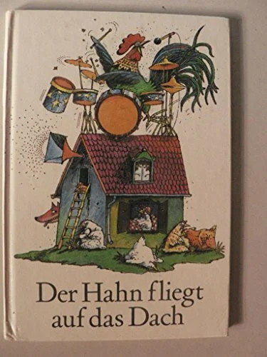 Der hahn fliegt auf - fliegt,