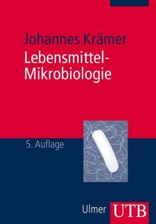 Lebensmittel mikrobiologie von - lebensmittel-mikrobiologie,