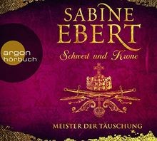 Schwert und Krone - Meister der Täuschung von Ebert, Sabine | Buch | Zustand gut