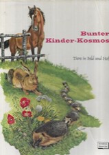 Tiere in Feld und Hof -  Bunter Kinder- Kosmos  von  Rinaldo D D'Ami