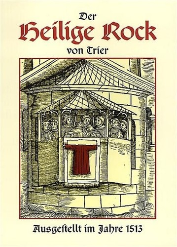 Der heilige rock von trier - heilige,