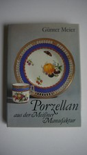 Porzellan aus der Meißner Manufaktur - Günter Meier - (K91)