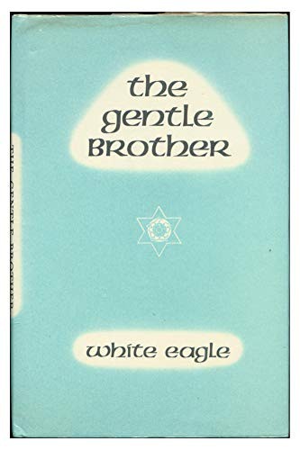 The gentle brother white - gentle,