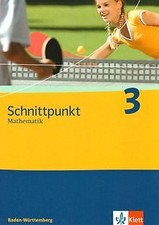 Schnittpunkt Mathematik 3. Ausgabe Baden-Württemberg: Sc... | Buch | Zustand gut