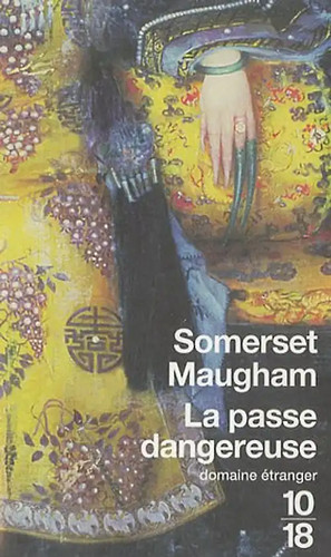 Passe dangereuse maugham - la,