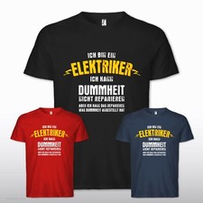 T-Shirt Elektriker Dummheit
