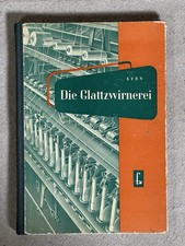 Kern Die Glattzwirnerei Fachbuch Textilien Zwirnerei Spulmaschine Glattzwirnen
