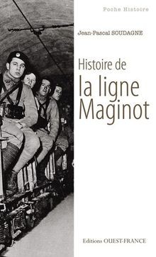 Histoire ligne maginot - la,