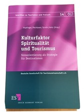 Hopfinger Pechlaner Kulturfaktor Spiritualität Und Tourismus
