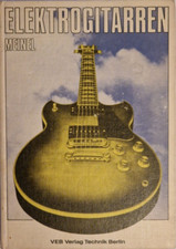Elektrogitarren von Eberhard Meinel DDR Buch - GUT