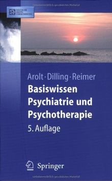 Basiswissen psychiatrie und - basiswissen,