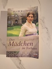 Das Mädchen Im Torhaus von Julie Klassen (2016, Taschenbuch)