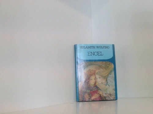 Engel sulamith wülfing - engel,