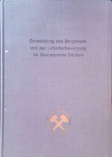 Entwicklung des Bergbaues und